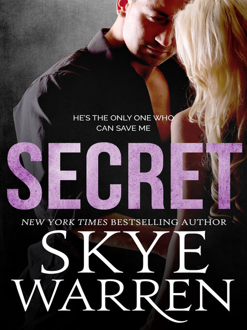 Title details for Secret by Skye Warren - Available